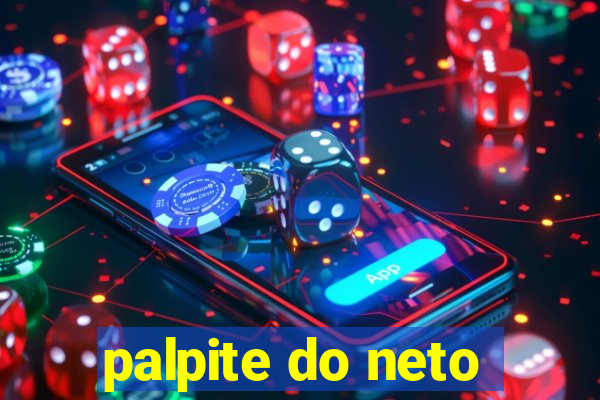 palpite do neto